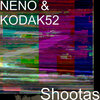 KODAK52、Neno - Shootas (Explicit)