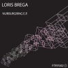 Loris Brega《Nurburgring》[MP3/LRC]