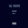 Lil Tenth - The Set (Explicit)