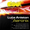 Luca Aniston - Aeronix (Original Mix)