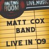 Matt Cox - Riches to Rags (Live)