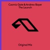 Cosmic Gate、Andrew Bayer - The Launch