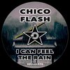 Chico Flash - I Can Feel The Rain (Original Mix)