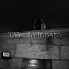 LMC - Talento innato