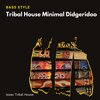 Issac Tribal House - Australian Didgeridoo (Minimal Tech Style)