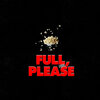 ZODIAX - Full, Please... (Explicit)