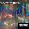 Anthony Officer - Feel It (Original Mix)