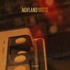 Noyland - Moto