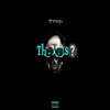 Trap - Thoughts (Explicit)