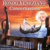 Rondo veneziano - Concertissimo
