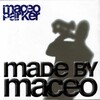 Maceo Parker - Come by and See