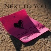 Dave Days、Megan Nicole - Next to You