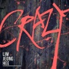 林贞熙 - CRAZY