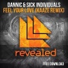 Dannic、Kaaze - Feel Your Love (Kaaze Remix)