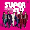 EXILE THE SECOND - SUPER FLY