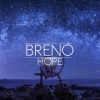 Breno - Hope (Original Mix)