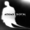 Afrojack、Wrabel - Ten Feet Tall (Afrojack & D-wayne Remix)
