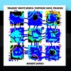 Bobby Jones - We'll Love Each Other (Love Me Forever)