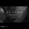 M.C. The Max - 看着 (凝望)