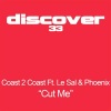 Coast 2 Coast、COAST 2 COAST（C2C） - Cut Me (Original Mix)