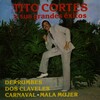 Tito Cortes - Derrumbes