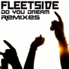 Fleetside - Do You Dream (Kike Bronchal Remix)