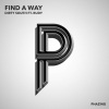 Dirty South、Rudy - Find A Way