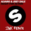 Zaxx、Alvaro、Joey Dale《Ready For Action (ZAXX REMIX)》[MP3/LRC]