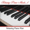 Relaxing Piano Man - Evolution (Instrumental)
