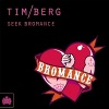 Tim Berg《Seek Bromance》[MP3/LRC]