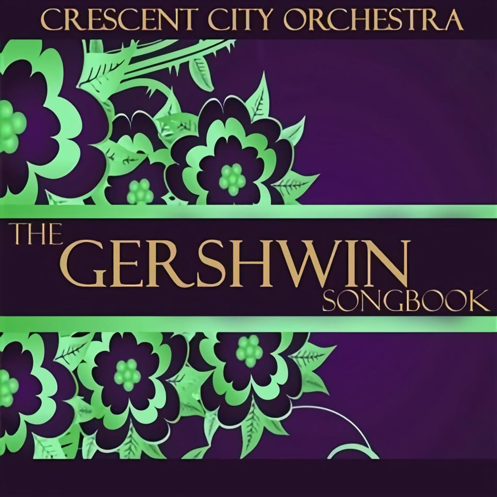 Crescent City Orchestra - I Got Rhythm