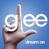 Glee Cast - Dream On