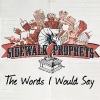 Sidewalk Prophets - The Words I Would Say