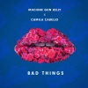 mgk、Camila Cabello - Bad Things