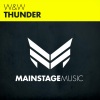 W&W - Thunder (Original Mix)