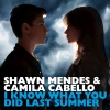 Shawn Mendes、Camila Cabello - I Know What You Did Last Summer