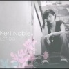Keri Noble - Watch Me Walk