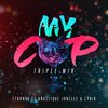 ETURNUL、Lyrik、Angelique Jonelle - My Cup (feat. Angelique Jonelle & Lyrik)(Triple-Mix)