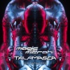 Magic Mizrahi、Talamasca - The Renounced (Original Mix)