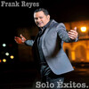 Frank Reyes - Tu No Sabes Lo Que Es Amor