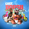 CHEF G、Doughman - I Wanna Smoke (Explicit)