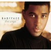 Babyface - I Said I Love You (Album Version)