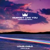 Louis The Child、Vera Blue - Nobody Like You (Hermitude Remix)