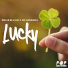 Gid Sedgwick、Bruce Blayne - Lucky (Original Mix)