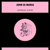 John Di Maria - Jungle Juice