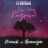 Brannigan、Maurik - No Hay Regreso (Original Mix)