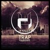 X-Killer - Trap Various