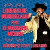 El Mariachi México、Pancho Novello、Lorenzo de Monteclaro - Vengo del Norte