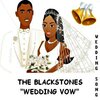 The Blackstones - Wedding Vow