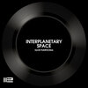 Igor Pumphonia - Interplanetary Space (Original Mix)